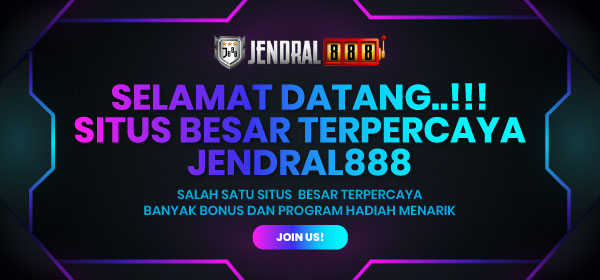 JENDRAL888 JAMINAN MENANG GACOR
